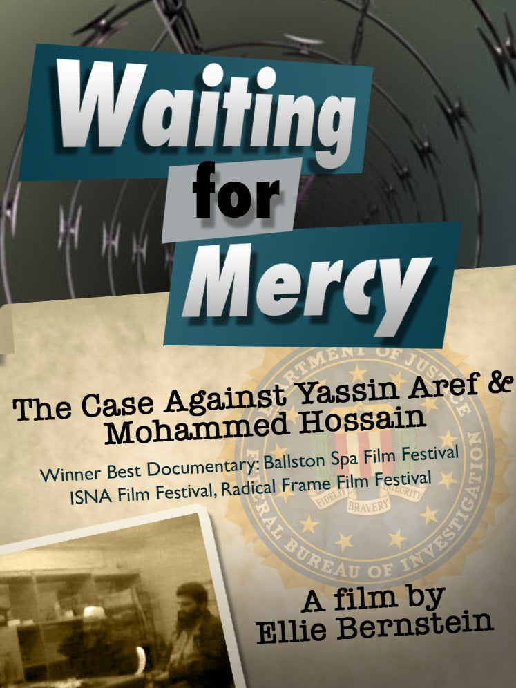 Waiting for Mercy: The Case against Mohammed Hossain and Yassin Aref