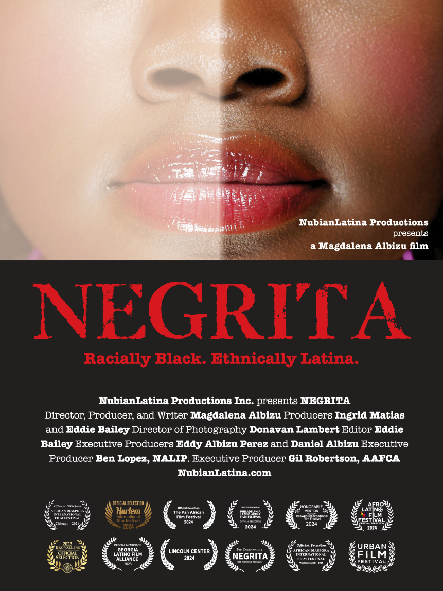 NEGRITA: Racially Black, Ethnically Latina