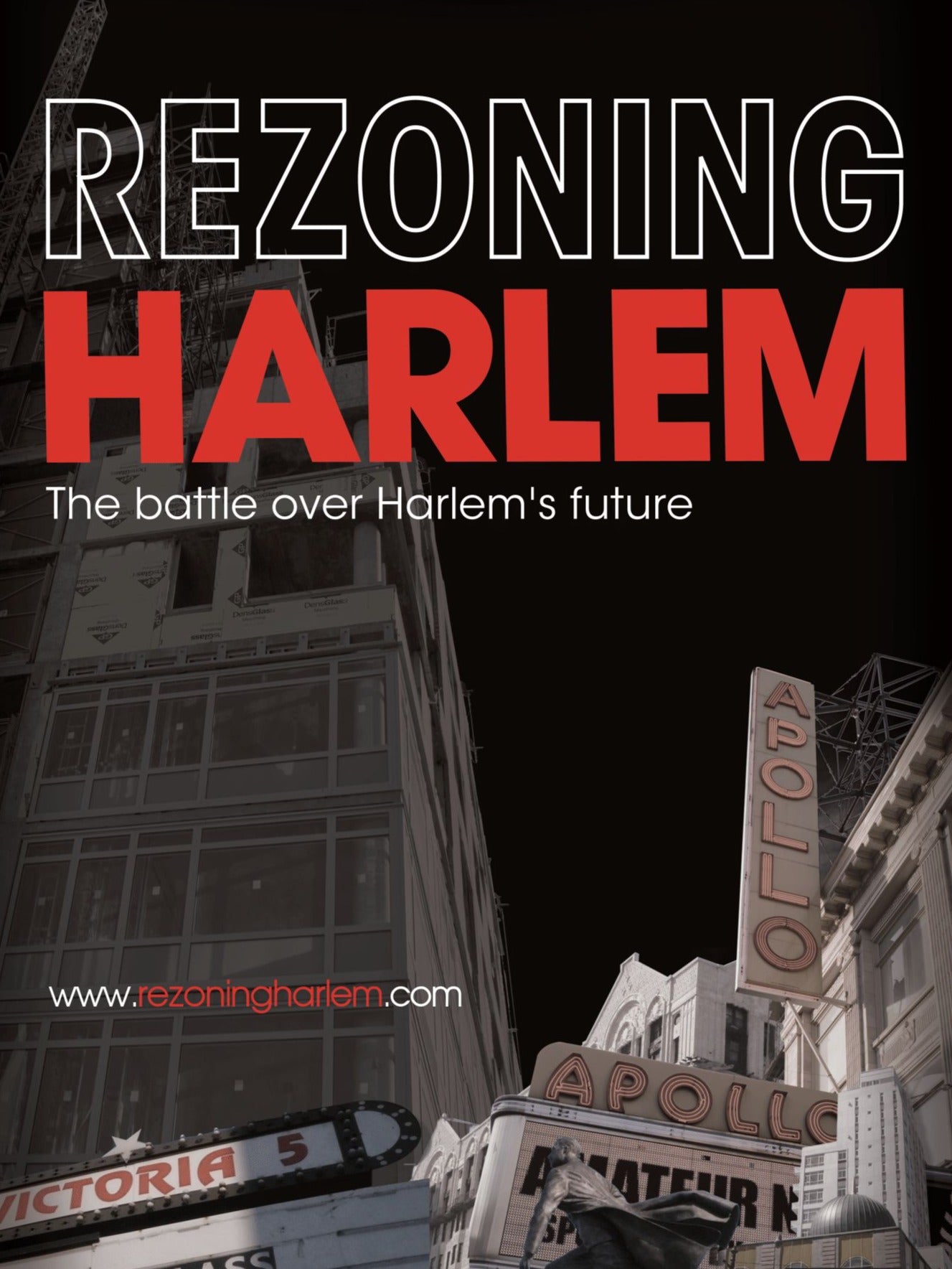 Rezoning Harlem: The Battle over Harlem's Future