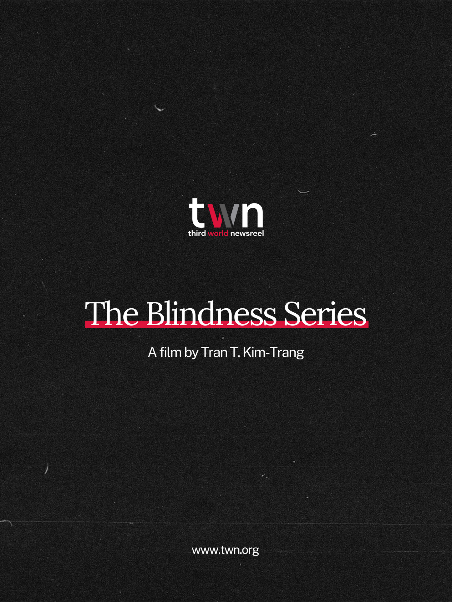 The Blindness Series