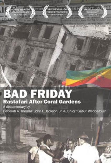 Bad Friday: Rastafari After Coral Gardens