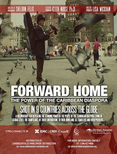 Forward Home: The Power of the Caribbean Diaspora