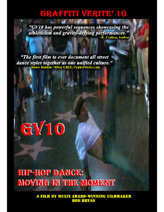 Graffiti Verite' 10: Hip-Hop Dance: Moving in the Moment