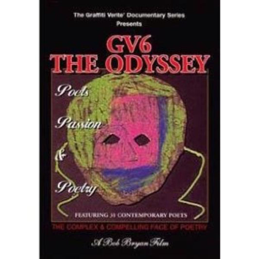 Graffiti Verite' 6: The Odyssey: Poets, Passion & Poetry