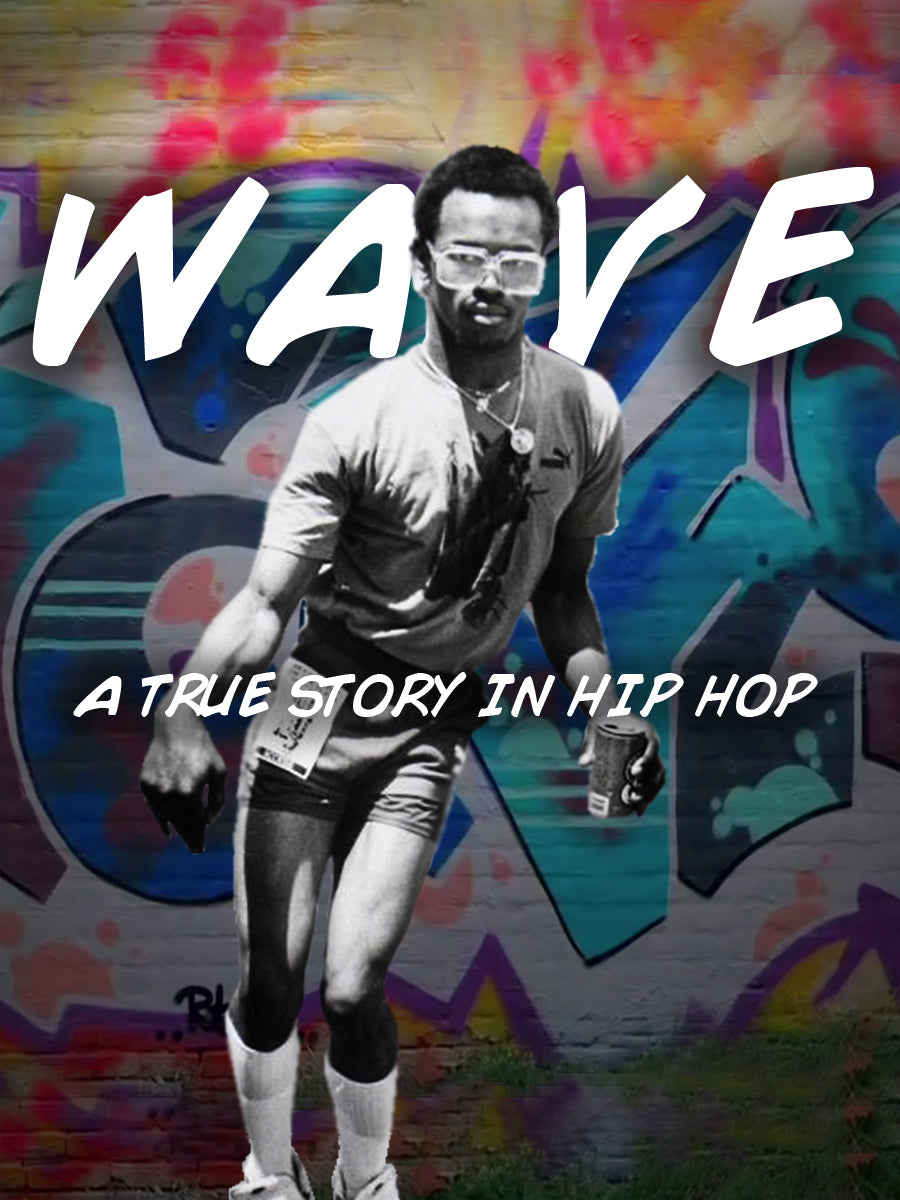 Wave: A True Story in Hip Hop