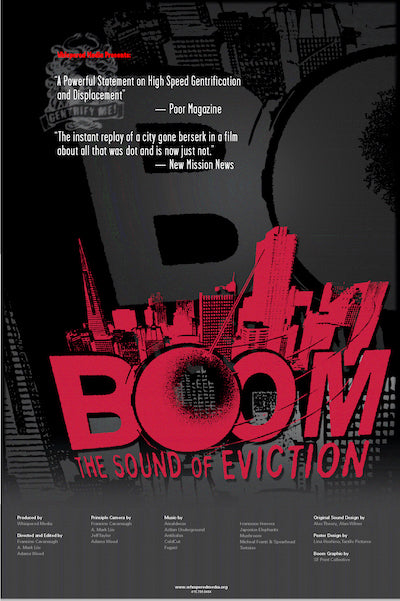 Boom: The Sound of Eviction