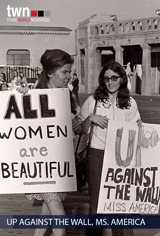 Up Against the Wall Ms. America (Newsreel #22)